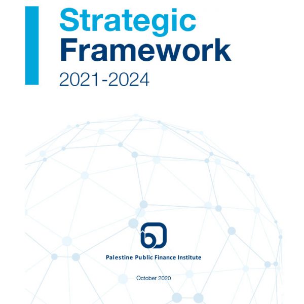 Strategic Framework 20212024 Palestine Public Finance Institute